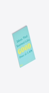 Ideas at 3:00am Notebook